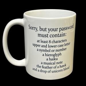 Coffee Mug Comical Password Must Contain Ceramic Cup White Black Letters Amusing